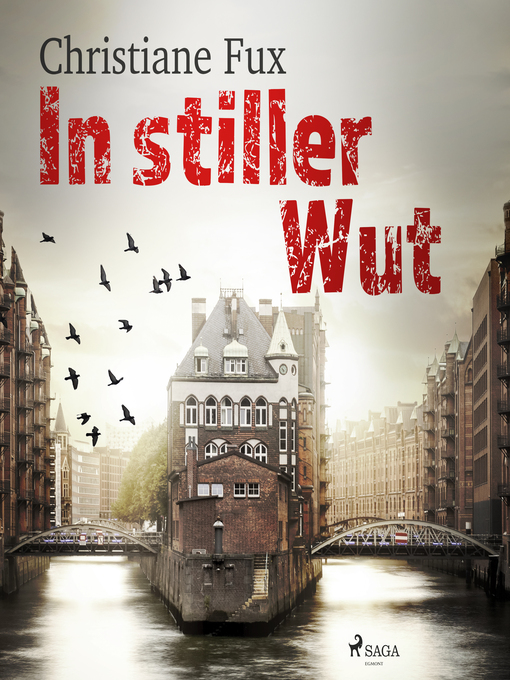 Title details for In stiller Wut by Christiane Fux - Available